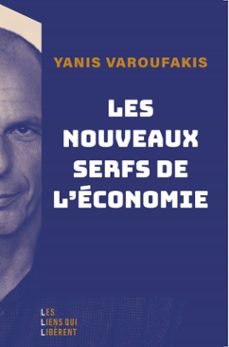 les nouveaux serfs de l'economie (ebook)-yanis varoufakis-9791020923301