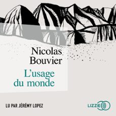 l'usage du monde (audiolibro)-nicolas bouvier-9791036612701