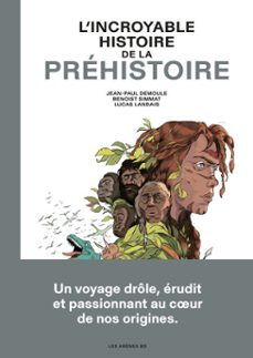 l'incroyable histoire de la prehistoire (ebook)-benoist simmat-jean paul demoule-9791037514301