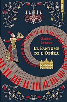 le fantôme de l'opéra-gaston leroux-9791041427901