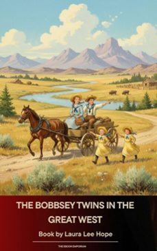 the bobbsey twins in the great west (ebook)-laura lee hope-9791070054901