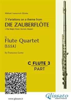 c soprano flute 3: 3 variations on a theme from "die zauberflote" - flute quartet (ebook)-9791220897501