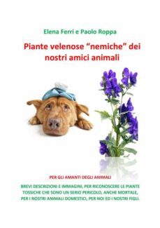 piante velenose nemiche dei nostri amici animali (ebook)-9791221030501