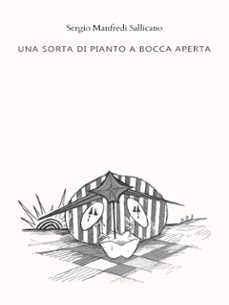 una sorta di pianto a bocca aperta (ebook)-9791222794501