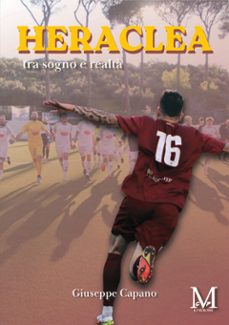heraclea - tra sogno e realtà (ebook)-giuseppe capano-9791224471301