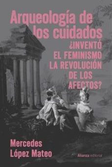 arqueologia de los cuidados-mercedes lopez mateo-9791370090401