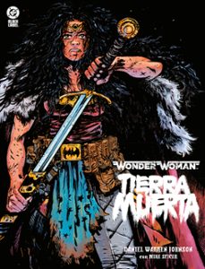 wonder woman. tierra muerta-daniel warren johnson-9791370136901