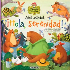 adios, ansiedad. ¡hola, serenidad!-ana serna-9791370340001