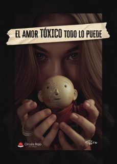 el amor toxico todo lo puede (ebook)-9791370467401