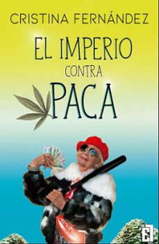 el imperio contra paca (ebook)-cristina fernandez-9791387621001