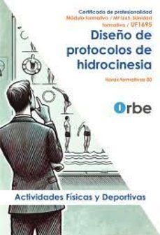 uf1695: diseño de protocolos de hidrocinesia ( mf1665_3 ) afda011-9791387712501