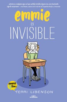 emmie es invisible (emmie & sus amigos 1)-terri libenson-9791387741501