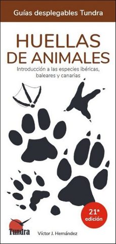 huellas de animales (21ª ed.) - guias desplegables tundra-victor j. hernandez-9791387759001