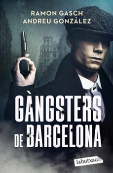 gangsters de barcelona-ramon gasch pou-9791387802301