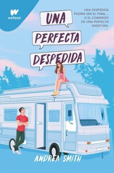una perfecta despedida (ebook)-andrea smith-9791387809201