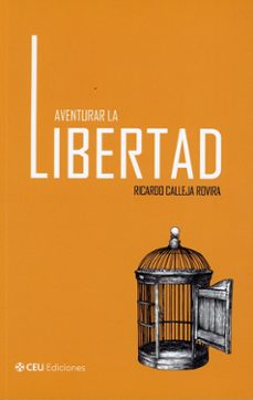 aventurar la libertad-ricardo calleja rovira-9791387860301