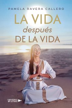la vida despues de la vida-pamela ravera callero-9791388010101