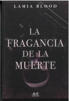 la fragancia de la muerte-lamia blood-9791399059601