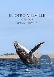 el otro melville-herman melville-9791399115901