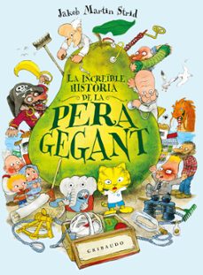 la increble historia de la pera gegant-jakob martin strid-9791399119701