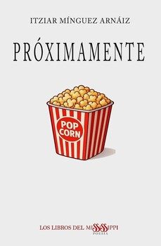 proximamente-itziar minguez arnaiz-9791399132601