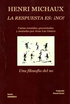 la respuesta es: ¡no!-henri michaux-9791399182101