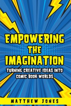 empowering the imagination (ebook)-matthew jones-9798223041801