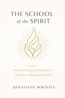 the school on the spirit (ebook)-jonathan wroots-9798224089901