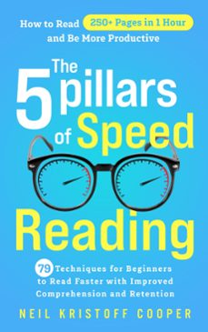 79 techniques for beginners to read faster with improved comprehension and retention. how to read 250+ pages in 1 hour and be more productive (ebook)-neil cooper-9798224369201