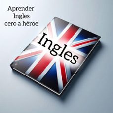 .aprender ingles cero a heroe (ebook)-profesor paul-9798230439301