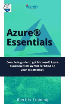 azure® essentials (ebook)-icertify training-9798230577201