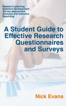 a student guide to effective research questionnaires and surveys (ebook)-nick evans-9798231062201