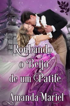 roubando o beijo de um patife (ebook)-amanda mariel-9798231381401