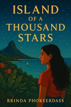 island of a thousand stars (ebook)-brinda phokeerdass-9798231586301