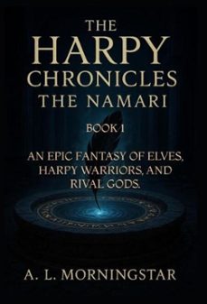 the harpy chronicles  the namari (ebook)-a. l. morningstar-9798231912001