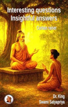 interesting questions - insightful answers : curtain raiser (ebook)-dr. king-9798232460501