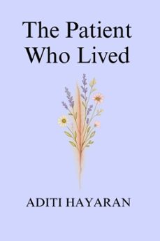 the patient who lived-aditi hayaran-9798232624101
