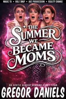 the summer we became moms (ebook)-gregor daniels-9798232710101
