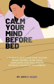 calm your mind before bed (ebook)-abdul majid-9798233944901