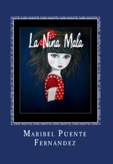 la niña mala (ebook)-maribel puente fernández-9798325024801