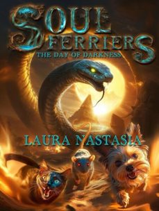 soul ferriers: the day of darkness (ebook)-laura nastasia-9798992056501