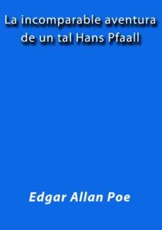 la incomparable aventura de un tal hans pfaall (ebook)-cdlap00001901