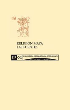 religion maya: las fuentes (ebook)-gerardo bustos trejo-raul del moral-cdleir0292601