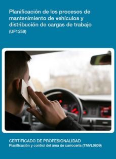 uf1259 - planificacion de los procesos de mantenimiento de vehiculos y distribucion de cargas de trabajo (ebook)-cdlel00000401