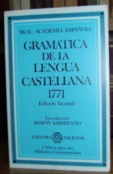 Real Academia Española: Gramática de la Lengua Española by