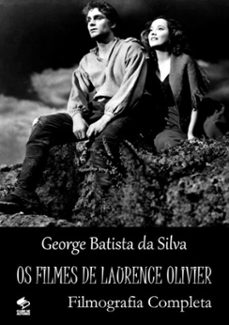 os filmes de laurence olivier (ebook)-george batista da silva-3410002077011