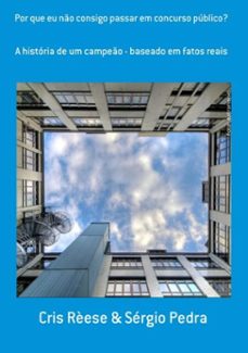 por que eu no consigo passar em concurso publico? (ebook)-cris rèese & sérgio pedra-3410002700711