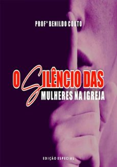 o silencio das mulheres na igreja (ebook)-prof° benildo couto-3410003431911