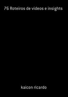 76 roteiros de videos e insights (ebook)-kaicon ricardo-3410003506411