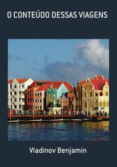 o conteudo dessas viagens (ebook)-vladinov benjamin-3410003682511